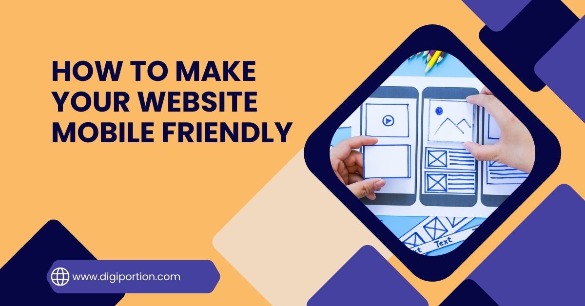 How to Make Your Website Mobile Friendly