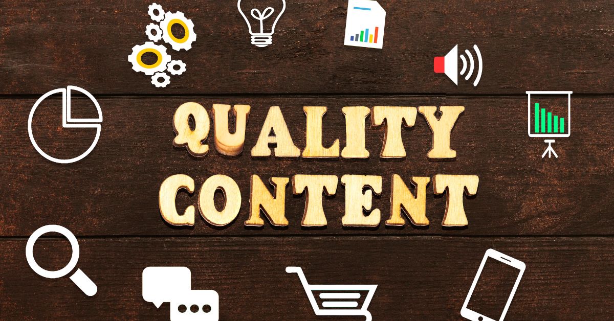 Why Quality Matters in Content Marketing